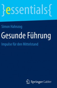 Hahnzog_Gesunde Führung_Cover